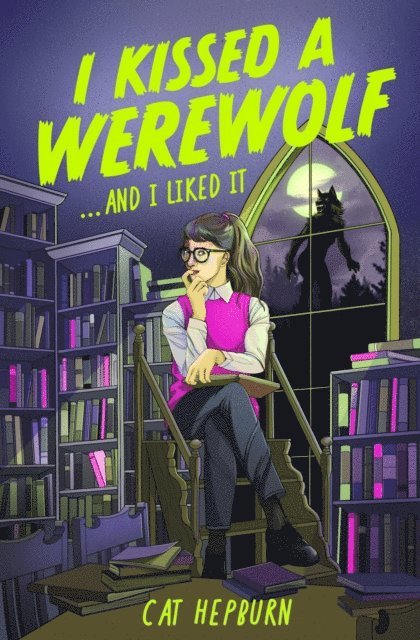 Cat Hepburn - I Kissed a Werewolf and I Liked It, E-bok