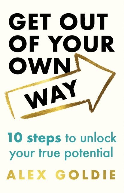 Get Out of Your Own Way