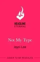 Jayci Lee - Not My Type, Häftad. Tillgänglighet: Kommande