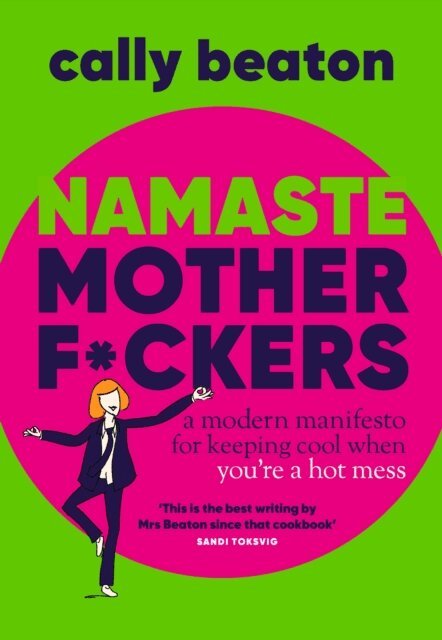 Cally Beaton - Namaste Motherf*ckers, E-bok