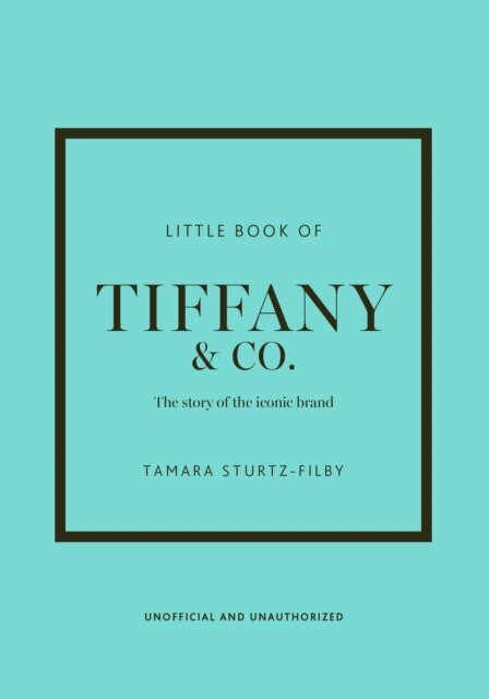 Tamara Sturtz-Filby - Little Book of Tiffany & Co., E-bok