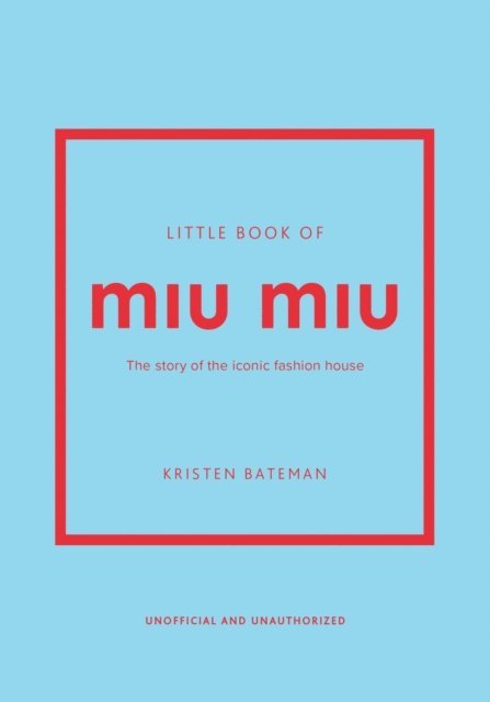 Kristen Bateman - Little Book of Miu Miu, E-bok