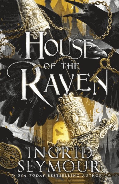Ingrid Seymour - House of the Raven, E-bok