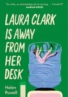 Helen Russell - Laura Clark Is Away from Her Desk, Häftad. Tillgänglighet: Kommande