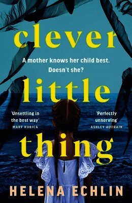 Helena Echlin - Clever Little Thing, Häftad