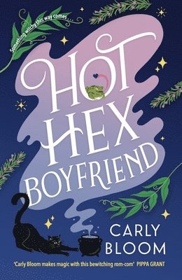 Carly Bloom - Hot Hex Boyfriend, Häftad