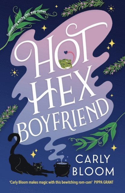 Carly Bloom - Hot Hex Boyfriend, E-bok