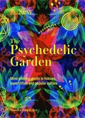 Kew: The Psychedelic Garden