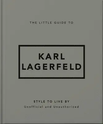 Little Guide to Karl Lagerfeld