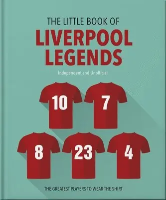 The Little Book of Liverpool Legends