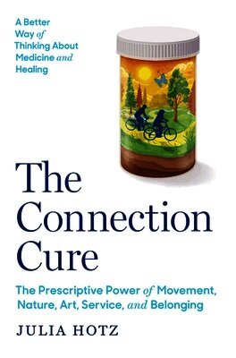 Julia Hotz - Connection Cure, Häftad