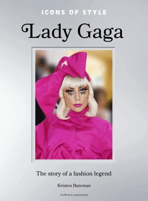 Kristen Bateman - Icons of Style: Lady Gaga, E-bok