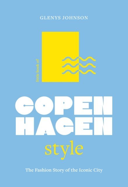 Glenys Johnson - Little Book of Copenhagen Style, E-bok