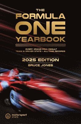 Bruce Jones - Formula One Yearbook 2025, Inbunden