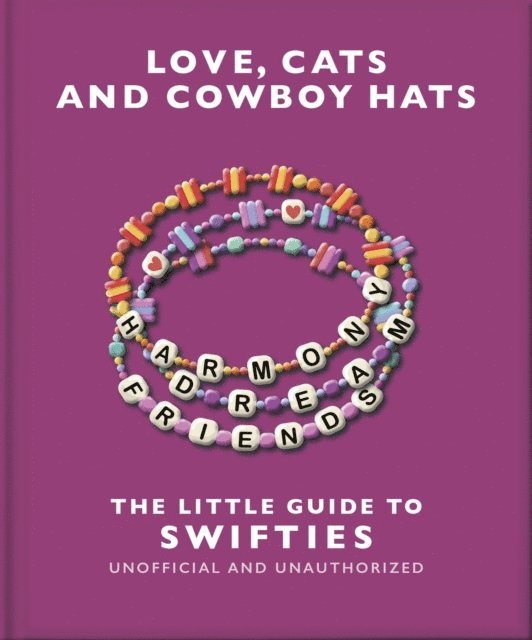 OH - Love, Cats and Cowboy Hats: The Little Guide to Swifties, E-bok