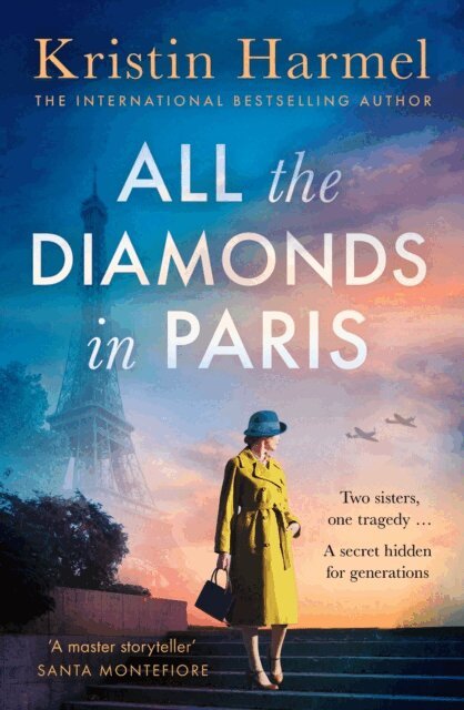 Kristin Harmel - All the Diamonds in Paris, E-bok
