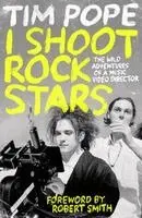 Tim Pope - I Shoot Rock Stars, Häftad. Tillgänglighet: Kommande