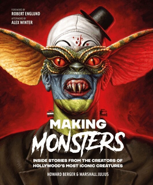 Marshall Julius, Howard Berger - Making Monsters, E-bok