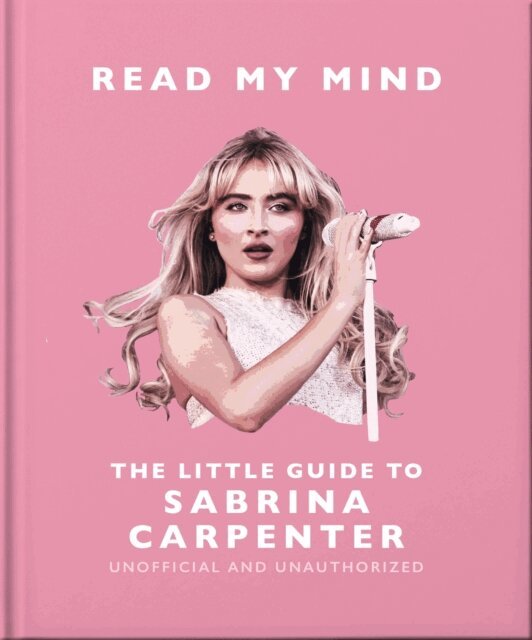 OH - Read My Mind: The Little Guide to Sabrina Carpenter, E-bok