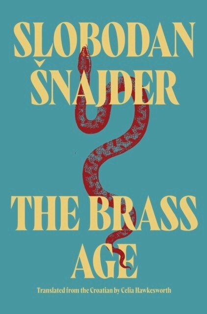 Slobodan Šnajder - Brass Age, Häftad