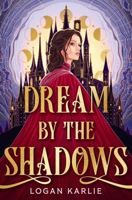 Logan Karlie - Dream by the Shadows, E-bok