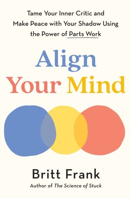 Britt Frank - Align Your Mind, E-bok
