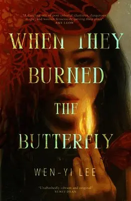 When They Burned The Butterfly