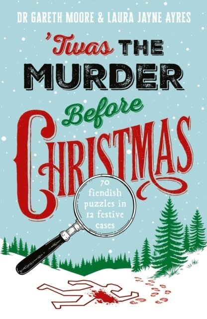 Gareth Moore - 'Twas the Murder Before Christmas, Häftad