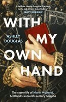 Ashley Douglas - With My Own Hand, Häftad. Tillgänglighet: Kommande
