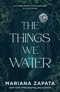 Things We Water