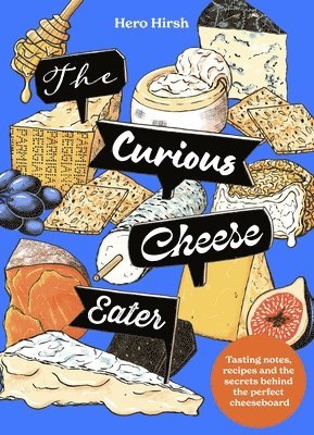 Hero Hirsh - Curious Cheese Eater, Inbunden. Tillgänglighet: Lägg i varukorg