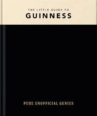 The Little Guide to Guinness