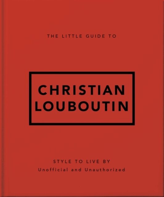 OH - Little Guide to Christian Louboutin, Inbunden. Tillgänglighet: Lägg i varukorg