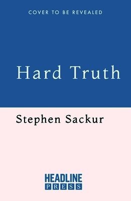 Stephen Sackur - Hard Truth, Inbunden