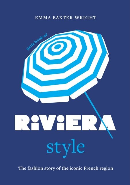 Emma Baxter-Wright - Little Book of Riviera Style, E-bok