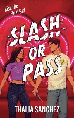 Thalia Sanchez - Slash or Pass, Häftad