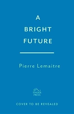 Pierre Lemaitre - Radiant Future, Häftad. Tillgänglighet: Kommande