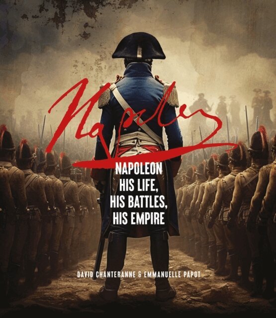 Emmanuelle Papot, David Chanteranne - Napoleon, E-bok