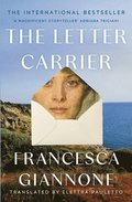 Letter Carrier: the sweeping international bestseller of one woman loved by two brothers