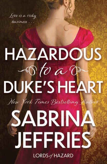 Sabrina Jeffries - Hazardous to a Duke's Heart, E-bok