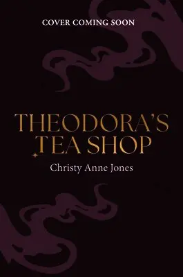 Theodora's Tea Shop