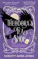 Christy Anne Jones - Theodora's Tea Shop, Häftad. Tillgänglighet: Kommande