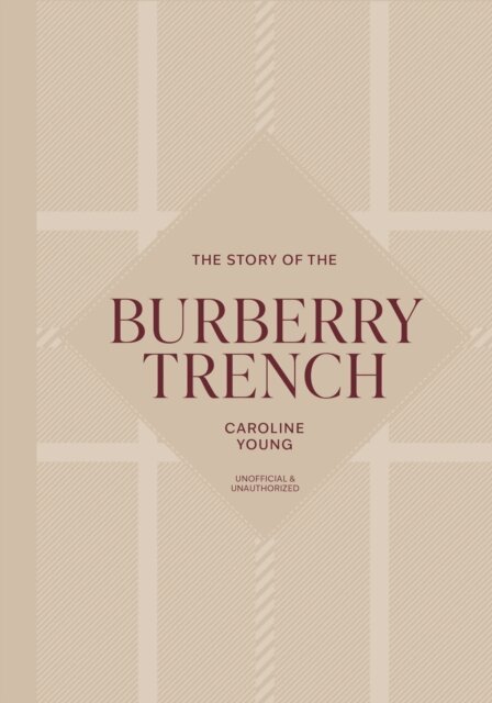 Caroline Young - Story of the Burberry Trench, E-bok