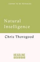 Chris Thorogood - Natural Intelligence, Inbunden. Tillgänglighet: Kommande