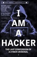X - I Am A Hacker, Häftad. Tillgänglighet: Kommande