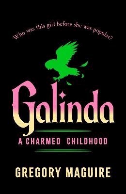 Gregory Maguire - Galinda, Häftad