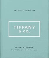 Little Guide to Tiffany & Co.