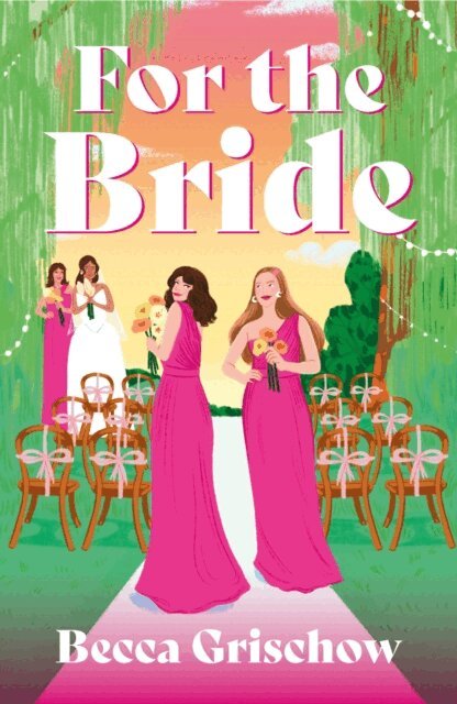 Becca Grischow - For The Bride, E-bok