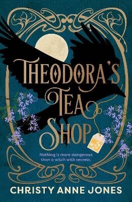 Christy Anne Jones - Theodora's Tea Shop, Häftad