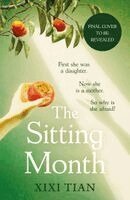 XiXi Tian - Sitting Month, Inbunden. Tillgänglighet: Kommande